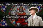 St. Matthew’s Virtual Evensong – 5 December 2021